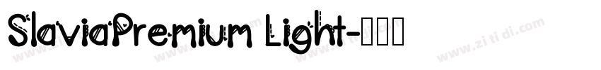 SlaviaPremium Light字体转换